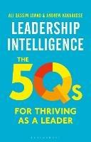 Leadership Intelligence: The 5Qs for Thriving as a Leader - Andrew Kakabadse,Ali Qassim Jawad - cover