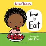 Time to Eat: Exploring new foods can be fun with this delightful picture book