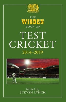 The Wisden Book of Test Cricket 2014-2019 - cover