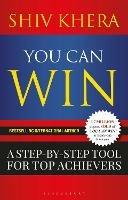 You Can Win: A Step-by-Step Tool for Top Achievers - Shiv Khera - cover