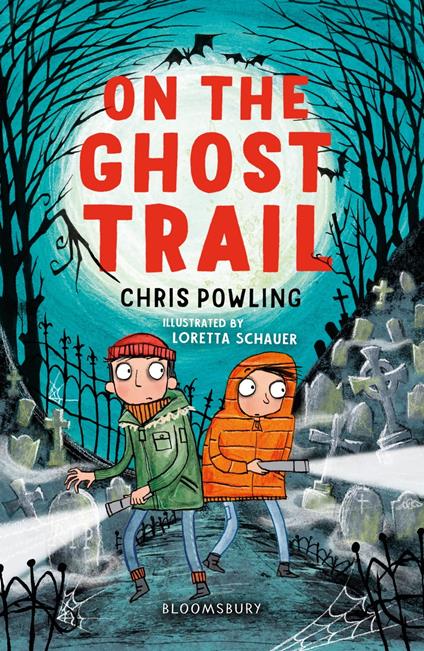 On the Ghost Trail: A Bloomsbury Reader - Chris Powling,Loretta Schauer - ebook