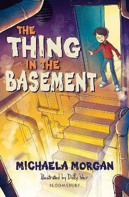 The Thing in the Basement: A Bloomsbury Reader: Brown Book Band - Michaela Morgan - cover