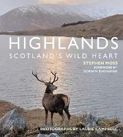 Highlands - Scotland's Wild Heart - Stephen Moss - cover