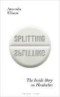 Splitting: The inside story on headaches