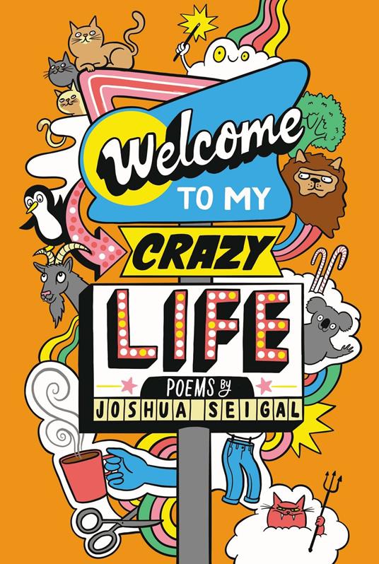 Welcome to My Crazy Life - Joshua Seigal,Chris Piascik - ebook