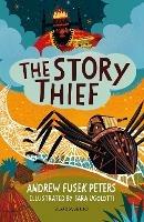 The Story Thief: A Bloomsbury Reader: Lime Book Band - Andrew Fusek Peters - cover
