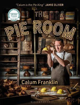 The Pie Room: 80 achievable and show-stopping pies and sides for pie lovers everywhere - Calum Franklin - cover
