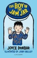 The Boy in the Jam Jar: A Bloomsbury Reader: Lime Book Band - Joyce Dunbar - cover