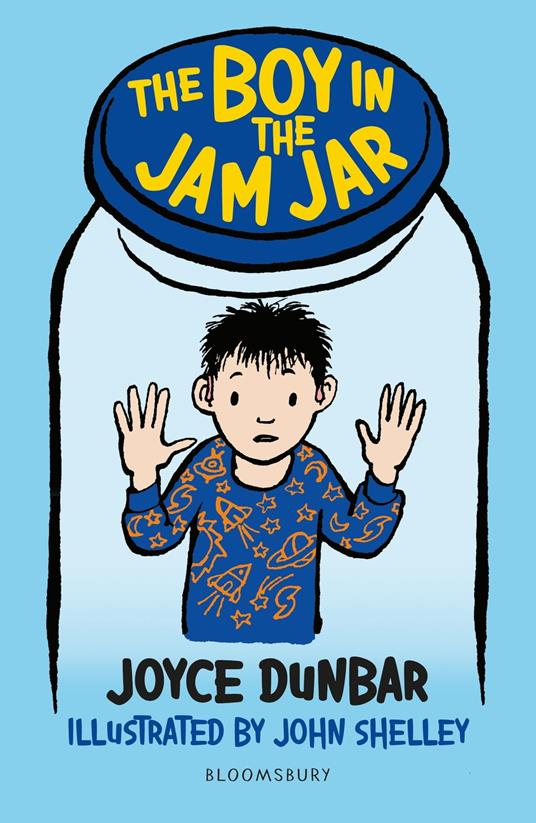 The Boy in the Jam Jar: A Bloomsbury Reader - Joyce Dunbar,John Shelley - ebook