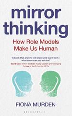 Mirror Thinking: How Role Models Make Us Human