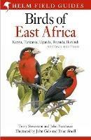 Field Guide to the Birds of East Africa: Kenya, Tanzania, Uganda, Rwanda, Burundi - Terry Stevenson,John Fanshawe - cover