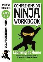 Comprehension Ninja Workbook for Ages 8-9: Comprehension activities to support the National Curriculum at home - Andrew Jennings - cover