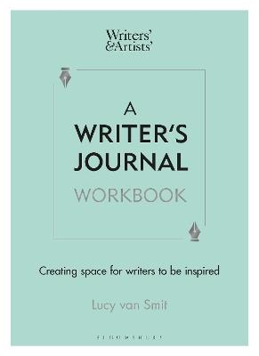 A Writer’s Journal Workbook: Creating space for writers to be inspired - Lucy van Smit - cover