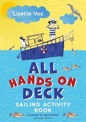 All Hands on Deck: Sailing Activity Book - Lisette Vos - cover