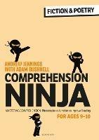 Comprehension Ninja for Ages 9-10: Fiction & Poetry: Comprehension worksheets for Year 5