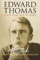 Edward Thomas: from Adlestrop to Arras: A Biography - Jean Moorcroft Wilson - cover