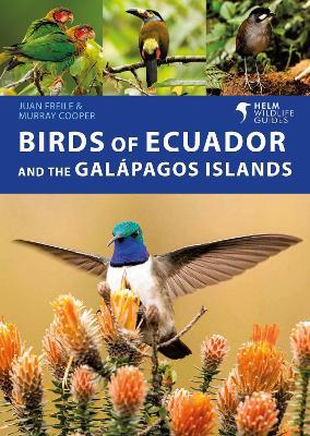 Birds of Ecuador and the Galapagos Islands - Juan Freile,Murray Cooper - cover
