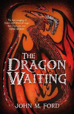 The Dragon Waiting - John M. Ford - cover