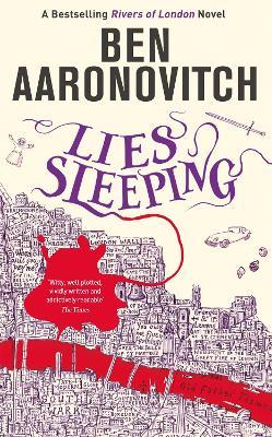 Lies Sleeping: Book 7 in the #1 bestselling Rivers of London series - Ben Aaronovitch - cover