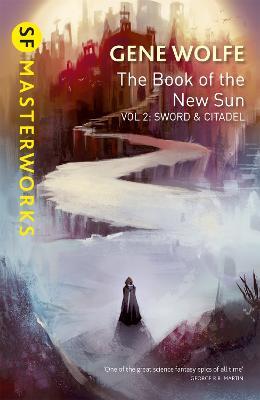 The Book of the New Sun: Volume 2: Sword and Citadel - Gene Wolfe - cover