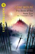 The Book Of The New Sun: Volume 1: Shadow and Claw