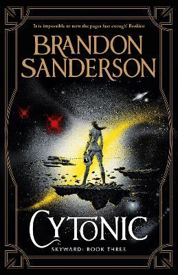 Cytonic: The Third Skyward Novel - Brandon Sanderson - cover