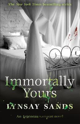 Immortally Yours: Book Twenty-Six - Lynsay Sands - cover