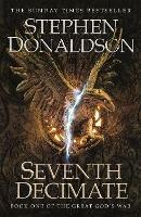 Seventh Decimate: The Great God's War Book One