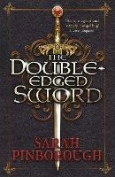 The Double-Edged Sword: Book 1 - Sarah Pinborough - cover
