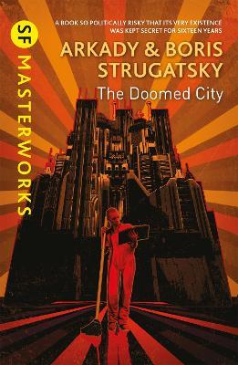 The Doomed City - Arkady Strugatsky,Boris Strugatsky - cover