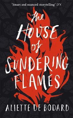 The House of Sundering Flames - Aliette de Bodard - cover