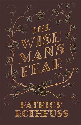 The Wise Man's Fear: The Kingkiller Chronicle: Book 2 - Patrick Rothfuss - cover