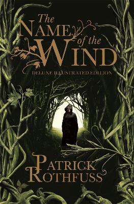 The Name of the Wind: 10th Anniversary Deluxe Illustrated Edition - Patrick Rothfuss - cover