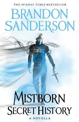 Mistborn: Secret History - Brandon Sanderson - cover