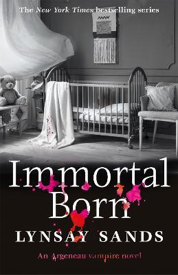 Immortal Born: Book Thirty - Lynsay Sands - cover