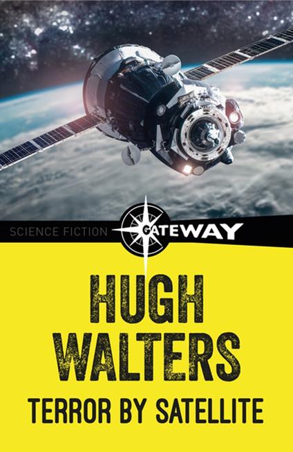Terror by Satellite - Hugh Walters - ebook