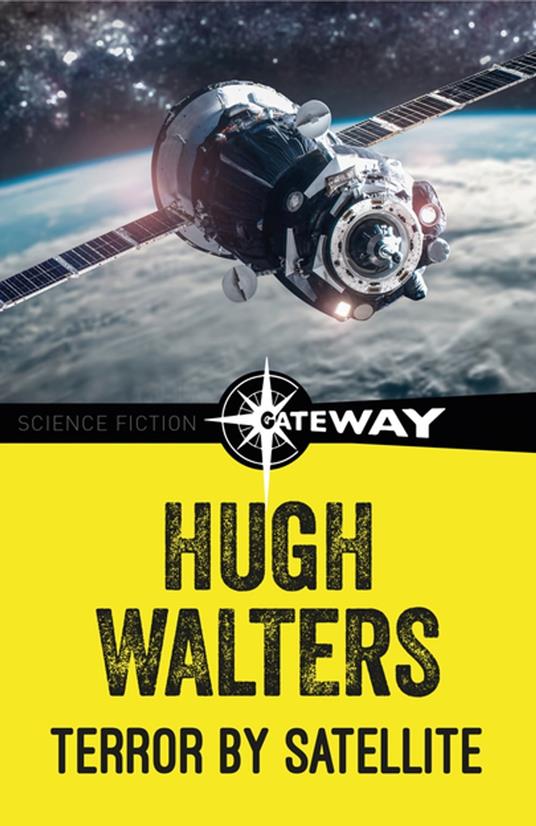 Terror by Satellite - Hugh Walters - ebook