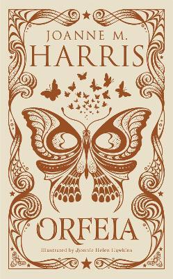 Orfeia: A modern fairytale novella from the Sunday Times top-ten bestselling author - Joanne Harris - cover
