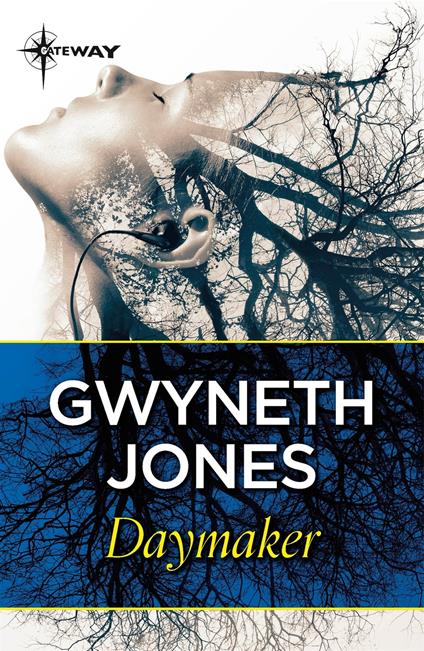 Daymaker - Ann Halam,Gwyneth Jones - ebook