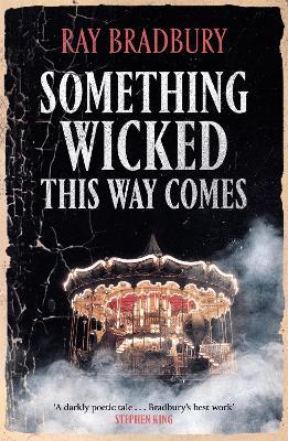 Something Wicked This Way Comes - Ray Bradbury - cover