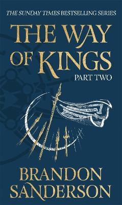 The Way of Kings Part Two: The first book of the breathtaking epic Stormlight Archive from the worldwide fantasy sensation - Brandon Sanderson - cover