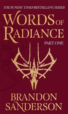 Words of Radiance Part One: The Stormlight Archive Book Two - Brandon Sanderson - cover