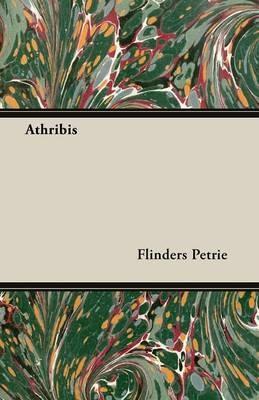 Athribis - Flinders Petrie - cover