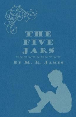 The Five Jars - M. R. James - cover
