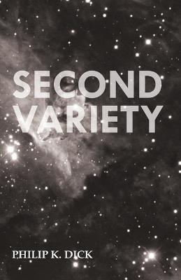 Second Variety - Philip K. Dick - cover