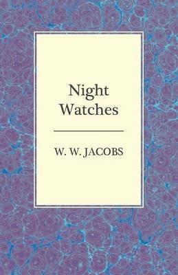 Night Watches - W. W. Jacobs - cover