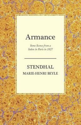 Armance - Some Scenes from a Salon in Paris in 1827 - Stendhal - cover