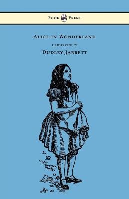 Alice in Wonderland - Illustrated by Dudley Jarrett - Lewis Carroll - cover