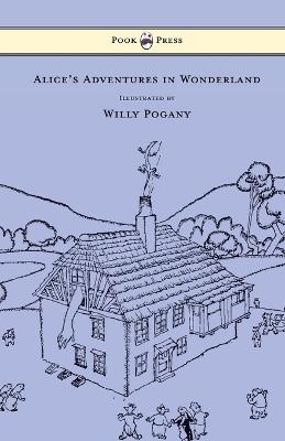 Alice's Adventures in Wonderland - Illustrated by Willy Pogany - Lewis Carroll - cover
