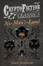 No-Man's-Land (Cryptofiction Classics)